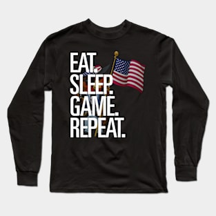 Eat . . . Sleep . . . Long Sleeve T-Shirt